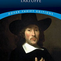 [Access] [EBOOK EPUB KINDLE PDF] Tartuffe (Dover Thrift Editions: Plays) by  Molière