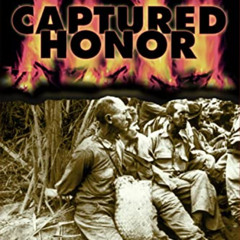 [FREE] EBOOK 📰 Captured Honor: POW Survival in the Philippines and Japan by  Bob Wod