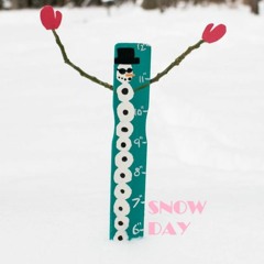 SNOW DAY