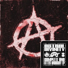 AstralDivinity - CHAOS DISTURBANCE 2