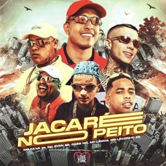 JACARÉ NO PEITO" Oldilla - MC Paiva, MC Ryan SP, Gabb MC, MC Lemos e MC Leozinho ZS