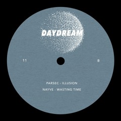 PREMIERE: Nayve - Wasting Time [DAYDREAM011]