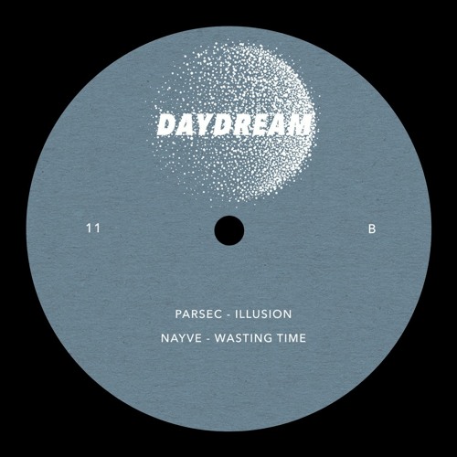 PREMIERE: Nayve - Wasting Time [DAYDREAM011]