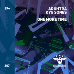 Aruhtra & Kye Sones - One More Time