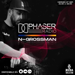 Phaser Radio 017 // N-GROSSMAN (27/09/2024)