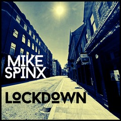 Mike Spinx - Lockdown (Promo sample clip) FREE DOWNLOAD Melodic Techno Released 23-07-2020