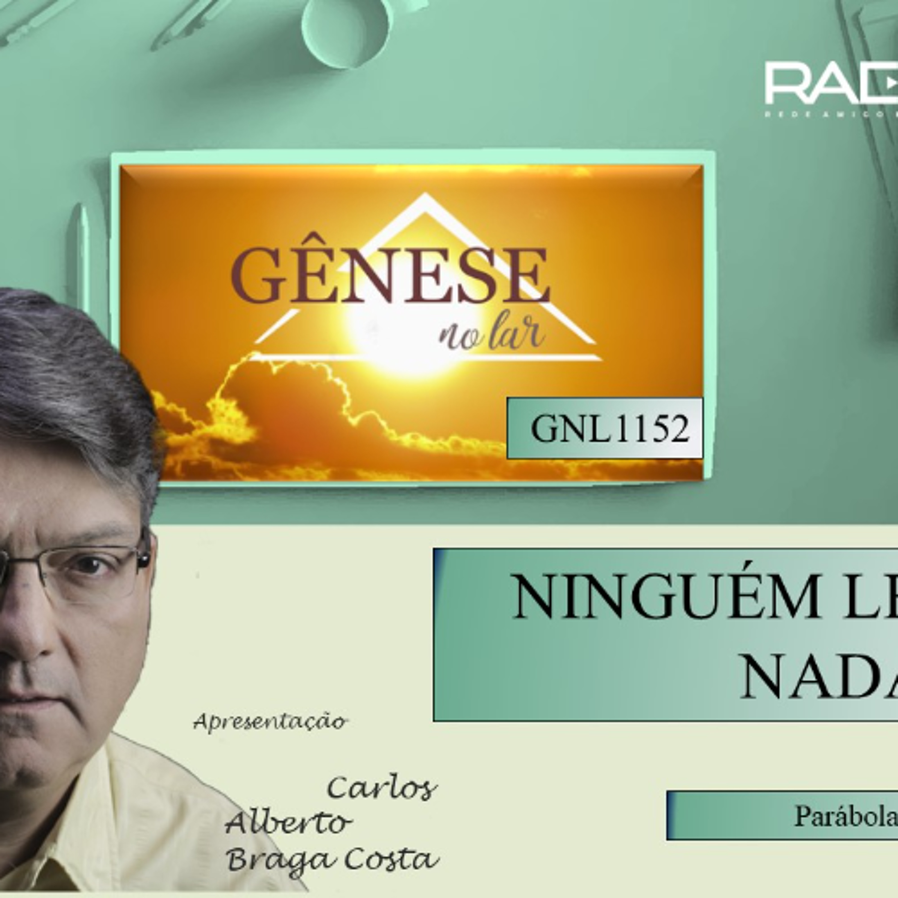NINGUÉM LHE DAVA NADA - PARÁBOLA DO FILHO PRÓDIGO - GNL #1152 episode artwork