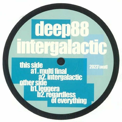 Deep88 / Intergalactic Deep88 / Intergalactic