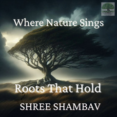 A9 - 03 Roots That Hold