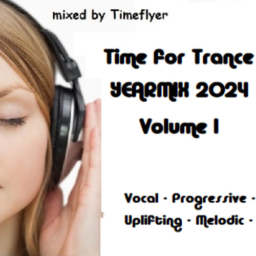 Time for Trance Yearmix 2024 Vol. 1