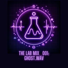 The Lab Mix_001: ghost.wav