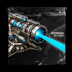 Strenx - Nyx 2K25