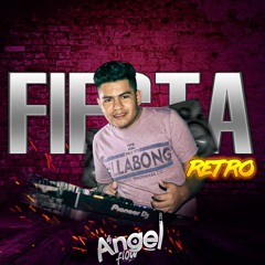 FIESTA RETRO 2020 - DJ ANGELFLOW