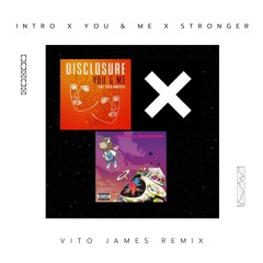 Intro X You & Me X Kanye - Vito James Remix