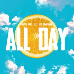 All Day feat. KID SOMETHING