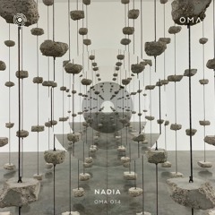 OMA 014 | Nadia