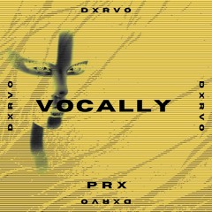 (PREVIEWS) dxrvo - Vocally EP [PRX005]