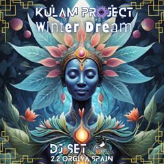 Winter Dream - Ecstatic Dance Wave By Dj Kulam