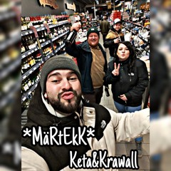 *MäRtEkK*-KETA_UND_KRAWALL