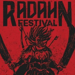 "A CELEBRATION OF WAR...RADAHN FESTIVAL"