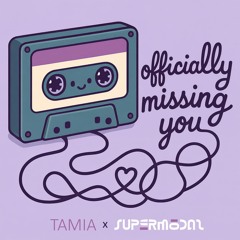 Tamia - Officially Missing You (supermōdal remix)