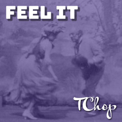 Feel It
