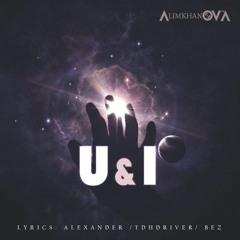 AlimkhanOV A. - U & I (Original mix)