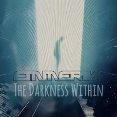 Emmerik - The Darkness Within