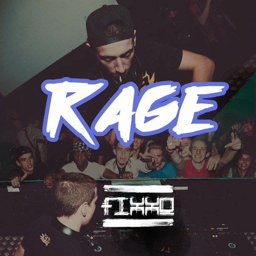 FIXXO - RAGE