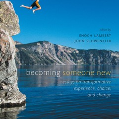 (❤️PDF) FULL✔ Becoming Someone New: Essays on Transformative Experience, Choice,