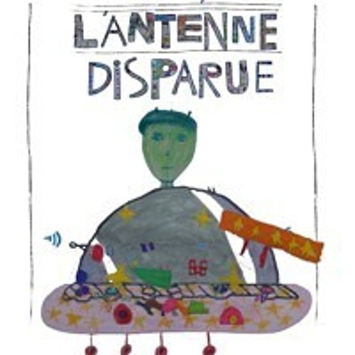 L'antenne disparue