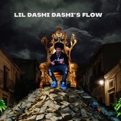 Lil Dashi Dashi's Flow