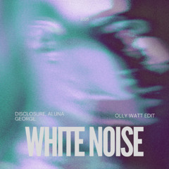 White Noise - Disclosure (Ollys Edit) - FREE DL