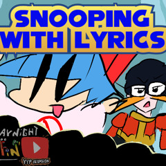 Snooping WITH LYRICS (SFB COVER)
