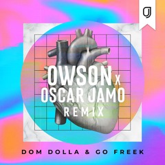Dom Dolla & Go Freek - Define (Owson x Oscar Jamo Remix)