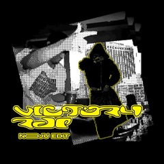 Victory Lap ( NOJU Edit )