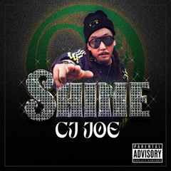 CJ Joe - Shine (2025 Dancehall, Afrobeat Single)