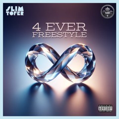 4 Ever Freestyle