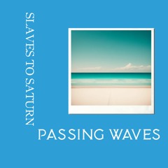 Passing Waves