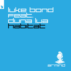 Habitat (feat. Duna Lua)