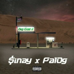 PAO10G X $INAY - BIG GAZ #1