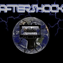Getting Loopy_Aftershock