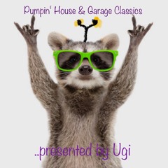 Pumpin' House & Garage Classics