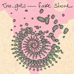 Tha_Guts - Fake Stone feat. L_cio