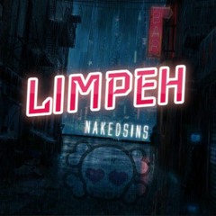 Limpeh (DJ Remix) - Nakedsins