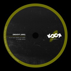 Groovy (ARG) - Future Nigga (Original Mix)