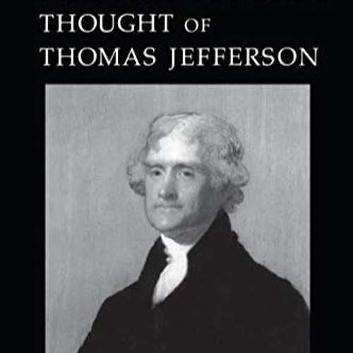 (<PDF>) The Constitutional Thought of Thomas Jefferson (Constitutionalism and Democracy) by M