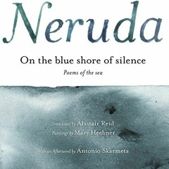 [Read] KINDLE 📜 On the Blue Shore of Silence: Poemas frente al mar (Bilingual) by  P