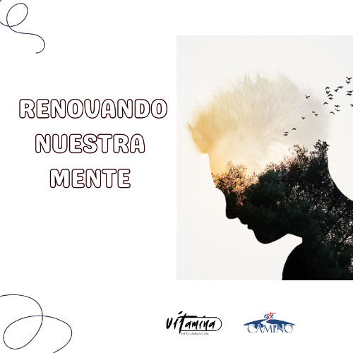 Renovando nuestra mente, Carmen Gloria