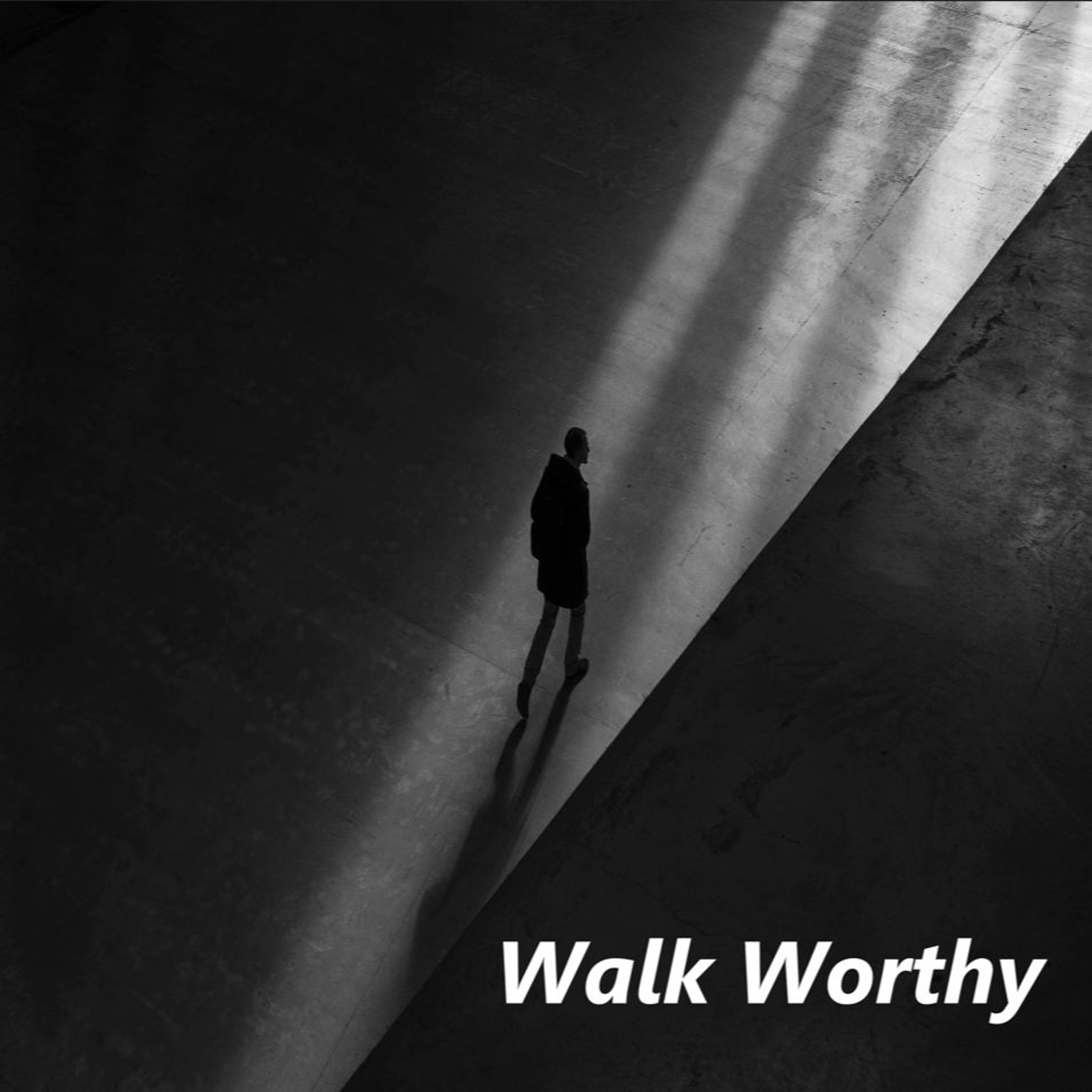 Walk Worthy episode artwork
